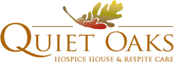 Quiet Oaks Hospice House & Respite Care